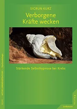 E-Book (epub) Verborgene Kräfte wecken von Sigrun Kurz