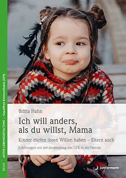 E-Book (pdf) Ich will anders als du willst, Mama von Britta Hahn