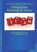 E-Book (pdf) Erfolgreiches Coaching für Teams von Martina Schmidt-Tanger, Holger Backwinkel