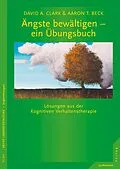 E-Book (pdf) Ängste bewältigen - ein Übungsbuch von David A. Clark, Aaron T. Beck