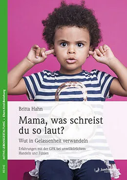 E-Book (pdf) Mama, was schreist du so laut? von Britta Hahn