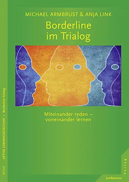 E-Book (pdf) Borderline im Trialog von Anja Link, Michael Armbrust