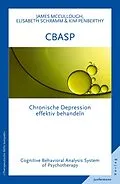 E-Book (epub) CBASP - Cognitive Behavioral Analysis System of Psychotherapy von James P. McCullough, Elisabeth Schramm, Kim Penberthy