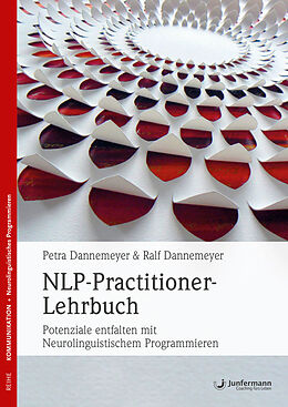Kartonierter Einband NLP-Practitioner-Lehrbuch von Ralf Dannemeyer, Petra Dannemeyer
