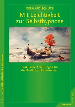 E-Book (epub) Mit Leichtigkeit zur Selbsthypnose von Gerhard Schütz