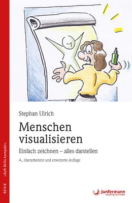 E-Book (epub) Menschen visualisieren Einfach zeichnen - alles darstellen von Stephan Ulrich