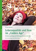 E-Book (pdf) Lebensqualität und Sinn im "Golden Age" von Erica Binder