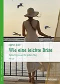 E-Book (epub) Wie eine leichte Brise von Sigrun Kurz