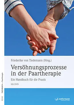E-Book (pdf) Versöhnungsprozesse in der Paartherapie von Friederike von Tiedemann