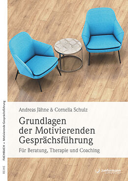 E-Book (epub) Grundlagen der Motivierenden Gesprächsführung von Andreas Jähne, Cornelia Schulz
