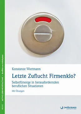 E-Book (pdf) Letzte Zuflucht Firmenklo? von Konstanze Wortmann