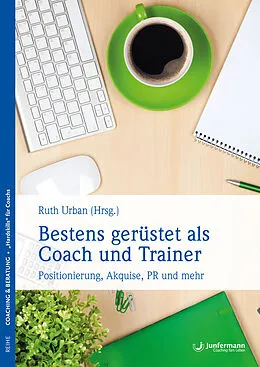 E-Book (pdf) Bestens gerüstet als Coach und Trainer von Ruth Urban