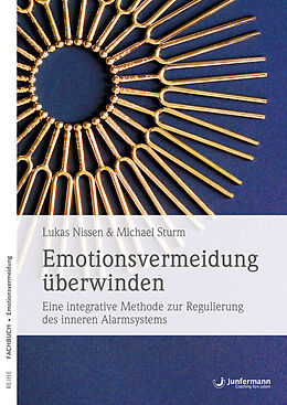 Kartonierter Einband Emotionsvermeidung überwinden von Lukas Nissen, Michael Sturm