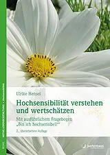 Kartonierter Einband Hochsensibilität verstehen und wertschätzen von Ulrike Hensel
