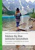 E-Book (epub) Stärken Sie Ihre seelische Gesundheit von Jakob Derbolowsky, Udo Derbolowsky