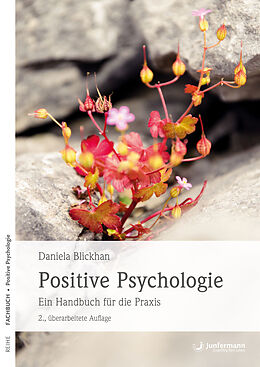 Kartonierter Einband Positive Psychologie von Daniela Blickhan