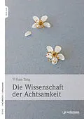 E-Book (epub) Die Wissenschaft der Achtsamkeit von Yi-Yuan Tang
