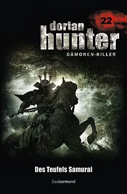 E-Book (epub) Dorian Hunter 22 - Des Teufels Samurai von Ernst Vlcek, Neal Davenport, Earl Warren