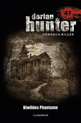 E-Book (epub) Dorian Hunter 47 - Kiwibins Phantome von Ralf Schuder