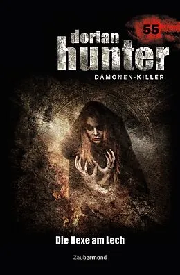 E-Book (epub) Dorian Hunter 55 - Die Hexe am Lech von Peter Morlar, Geoffrey Marks, David Steinhart