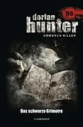 E-Book (epub) Dorian Hunter 56 - Das schwarze Grimoire von Peter Morlar, Geoffrey Marks, Dario Vandis