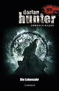 E-Book (epub) Dorian Hunter 85 - Die Lebensuhr von Catherine Parker