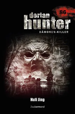 E-Book (epub) Dorian Hunter 86 - Huli Jing von Christian Schwarz, Susanne Wilhelm