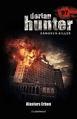 E-Book (epub) Dorian Hunter 97 - Alastors Erben von Catherine Parker, Simon Borner