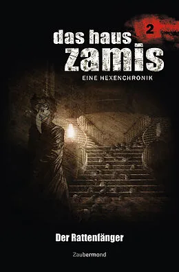 E-Book (epub) Das Haus Zamis 2 - Der Rattenfänger von Ernst Vlcek, Neal Davenport