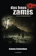 E-Book (epub) Das Haus Zamis 6 - Axinums Schattenheer von Uwe Voehl, Susan Schwartz, Ralf Schuder