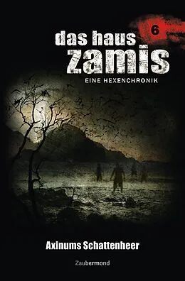 E-Book (epub) Das Haus Zamis 6 - Axinums Schattenheer von Uwe Voehl, Susan Schwartz, Ralf Schuder