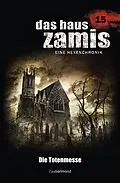 E-Book (epub) Das Haus Zamis 15 - Die Totenmesse von Uwe Voehl