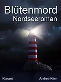 E-Book (epub) Blütenmord. Ostfrieslandkrimi von Andrea Klier