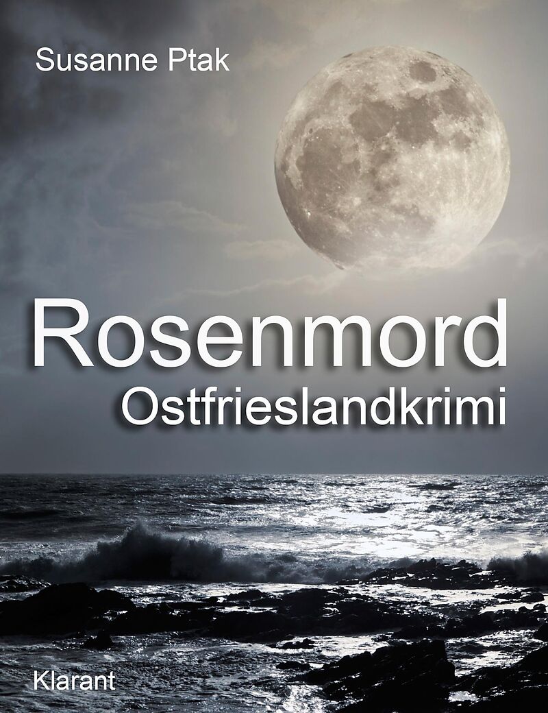 Rosenmord. Ostfrieslandkrimi