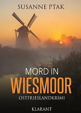 E-Book (epub) Mord in Wiesmoor. Ostfrieslandkrimi von Susanne Ptak