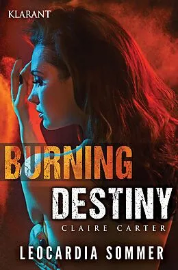 E-Book (epub) Burning Destiny. Thriller von Leocardia Sommer