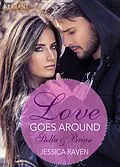 E-Book (epub) Love goes around. Stella und Brian. Erotischer Roman von Jessica Raven