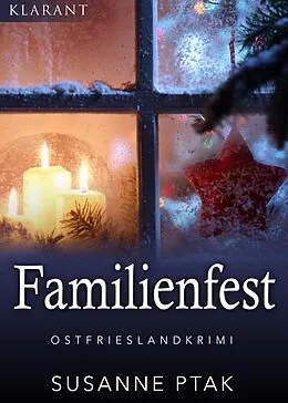 E-Book (epub) Familienfest. Kurz - Ostfrieslandkrimi von Susanne Ptak