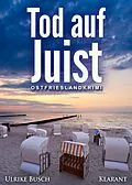 E-Book (epub) Tod auf Juist. Ostfrieslandkrimi von Ulrike Busch