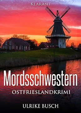 E-Book (epub) Mordsschwestern. Ostfrieslandkrimi von Ulrike Busch