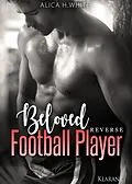 E-Book (epub) Beloved Football Player. Reverse von Alica H. White