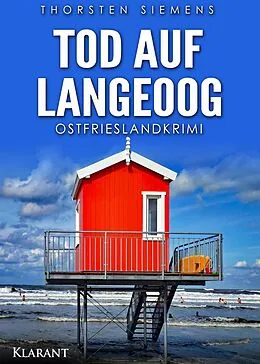 E-Book (epub) Tod auf Langeoog. Ostfrieslandkrimi von Thorsten Siemens