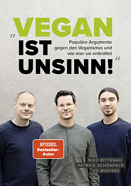 Fester Einband Vegan ist Unsinn! von Niko Rittenau, Patrick Schönfeld, Ed Winters