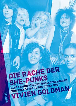 E-Book (epub) Die Rache der She-Punks von Vivien Goldman