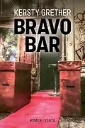 E-Book (epub) Bravo Bar von Kersty Grether