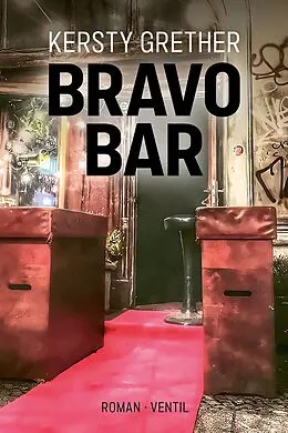 E-Book (epub) Bravo Bar von Kersty Grether