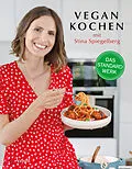 E-Book (epub) Vegan Kochen mit Stina Spiegelberg von Stina Spiegelberg