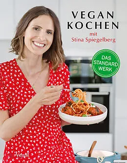 E-Book (epub) Vegan Kochen mit Stina Spiegelberg von Stina Spiegelberg