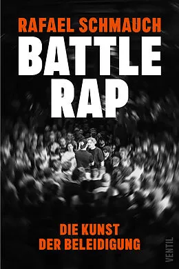 E-Book (epub) Battlerap von Rafael Schmauch