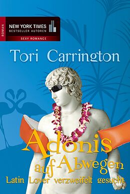 E-Book (epub) Latin Lover verzweifelt gesucht von Tori Carrington